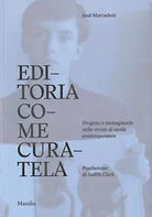 Editoria come curatela Ediz a colori