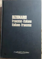 Dizionario Francese-Italiano Italiano-Francese di Aa.vv., 1992, Fratelli Melit