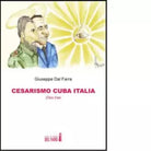 Cesarismo Cuba Italia Dies Irae di Dal Farra Giuseppe