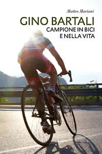 Gino Bartali, campione in bici e nella vita - Matteo Mariani, 2020, Youcanprin