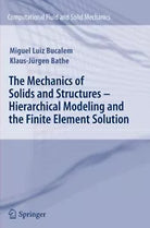 The Mechanics of Solids and Structures