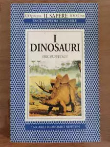 I dinosauri - E. Buffetaut - Newton - 1994 - AR