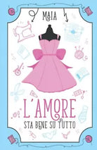 L amore sta bene su tutto di Maia