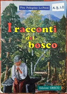 I racconti del bosco di Pina Pellegrino Lo Presti