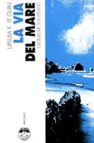 LA VIA DEL MARE di URSULA K LE GUIN
