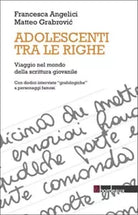 Adolescenti tra le righe di Francesca Angelici