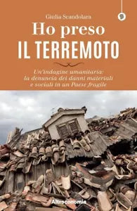 Ho preso il terremoto Un indagine umanitaria