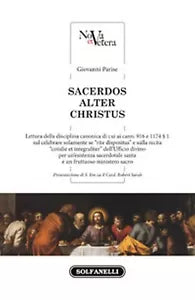 SACERDOS ALTER CHRISTUS di Giovanni Parise, Solfanelli Edizioni