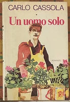 Un uomo solo di Carlo Cassola