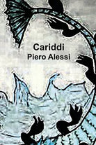 Cariddi di Pietro Alessi, 2017, Youcanprint