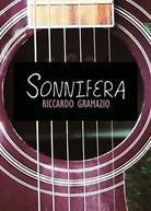 Sonnifera di Riccardo Gramazio, 2020, Youcanprint