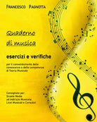 Quaderno di musica: esercizi e verifiche di Francesco Pagnotta, 2021, Youcanpr