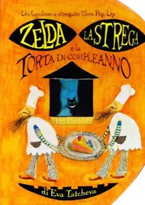 Zelda la strega e la torta di compleanno di Eva Tatcheva