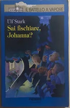 Sai fischiare, Johanna? di Ulf Stark, 1997, Piemme Junior