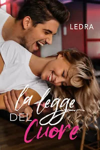 La legge del cuore di Ledra, 2021, Youcanprint