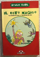 Il dito magico di Roald Dahl, Quentin Blake, 1997, Salani Editore