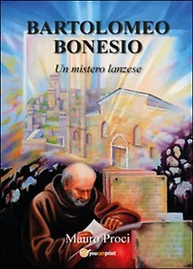 Bartolomeo Bonesio di Mauro Proci, 2015, Youcanprint