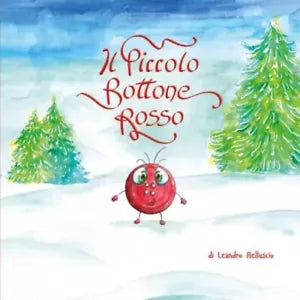 Il Piccolo Bottone Rosso L avvincente avventura di un piccolo Bottone Rosso di