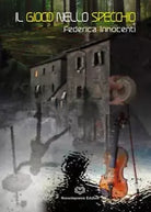 Il Gioco nello Specchio di Federica Innocenti