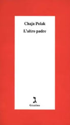 L altro padre di Chaja Polak