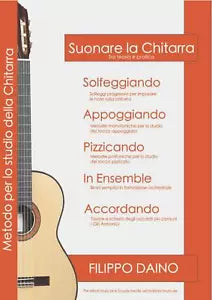 Suonare la Chitarra Tra teoria e pratica di Filippo Daino 2021 Indipendentl