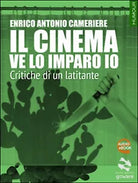 Il cinema ve la imparo io. Critiche di un mafioso di Enrico Antonio Cameriere