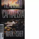 Realismo capitalista di Fisher Mark