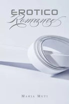 Erotico Romance di Maria Muti, 2020, Youcanprint