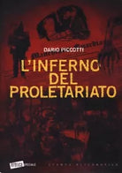 L inferno del proletariato di Dario Piccotti