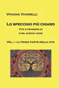 Lo specchio pi chiaro Vol 1