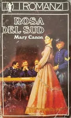 Rosa del Sud di Mary Canon