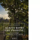 Agriturismi che passione di Giada Scandola