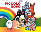 Piccolo uovo - Francesca Pardi, 2020, Lo Stampatello