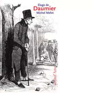 Eloge de Daumier di Michel Melot