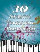 30 Spartiti Pianoforte Principianti
