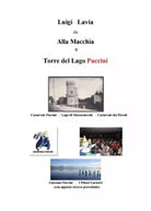 Giacomo Puccini alla Macchia di Luigi Lavia