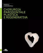 Chirurgia parodontale plastica e rigenerativa