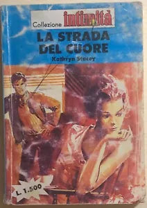 La strada del cuore di Kathryn Stacey, 1989, Cino Del Duca