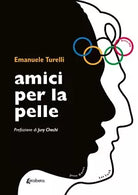 Amici per la pelle