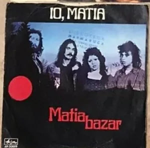 Io Matia Stasera Che Sera VINILE 45 GIRI di Matia Bazar 1975 Ariston