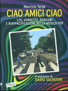 Ciao amici ciao Liti