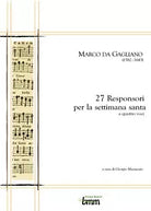 Marco da Gagliano. 27 Responsori per la settimana santa di Giorgio Mazzucato, 2