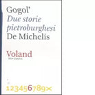 Due storie pietroburghesi di Nikolaj Gogol