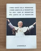 L anno santo della redenzione - AA. VV. - La navicella - 1983 - AR