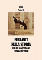 Furfanti nella storia di Enzo Comelli, 2020, Youcanprint