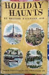 Holiday haunts by British railways 1959 North west England and North Wales 1 6