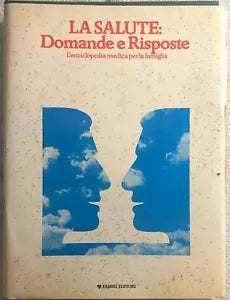 La salute: Domande e risposte 1-4 di Aa.vv., 1979, Fabbri Editori