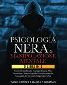 PSICOLOGIA NERA MANIPOLAZIONE MENTALE