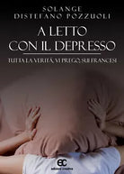 A letto con il depresso di Solange Distefano Pozzuoli