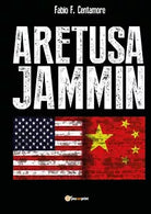 Aretusa Jammin di Fabio F. Centamore, 2020, Youcanprint
